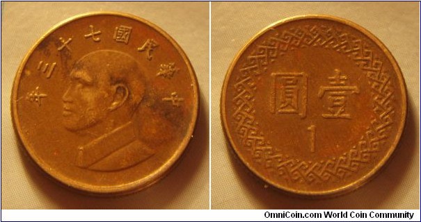 Taiwan | 
1 Dollar, 1984 (73) | 
20 mm, 3.8 gr. | 
Aluminium-bronze | 

Obverse: Chiang Kai-Shek facing left, date above | 
Lettering: 年三十七國民華中 | 

Reverse: Denomination | 
Lettering: 圓壹 1 |