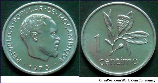 Mozambique 1 centimo.
1975, Never issued for circulation.