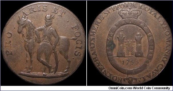 Halfpenny Conder Token.

This piece features the Hoxne & Hartsmere Suffolk Loyal Yeomanry Cavalry. During a fifteen year span Great Britain had waves of invasion scares. The local militia was expected to throw back the conquerors of Europe. Fortunately for them they never had to try.                                                                                                                                                                                                                      