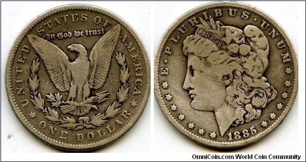 1885 
Morgan Dollar 
Liberty Head & Eagle