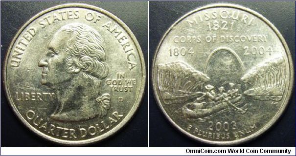 US 2003 quarter dollar, commemorating Missouri, mintmark D. Special thanks to slowly but surely!