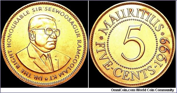Mauritius - 5 Cents - 1999 - Weight 3,0 gr - Copper plated steel - Size 20 mm - Thickness 1,5 mm - Alignment Medal (0°) - President / Cassam Uteem (1992-2002) - Obverse / Sir Seewoosagur Ramgoolam (The first Prime Minister of Mauritius) - Edge : Smooth - Reference KM# 52 (1987-2010)
