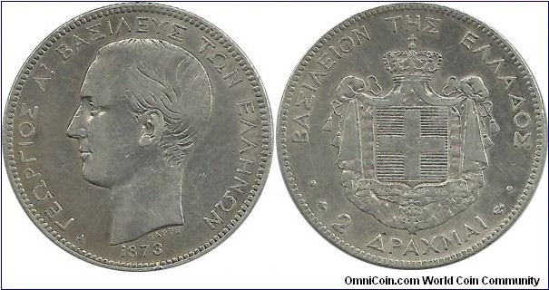 Greece 2 Drahmai 1873A
King George I(1863-1913)