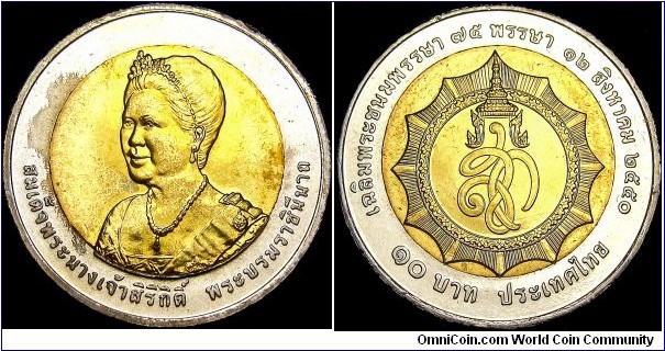 Thailand - 10 Baht - 2550 / 2007 - Weight 8,5 gr - Bi-Metallic Aluminium-Bronze center in Copper-Nickel ring - Size 26 mm - Alignment Medal (0°) - Ruler / Bhumipol Adulyadej (Rama IX) - 75th Anniversary of Queen Sirikit - Edge : Segmented reeding - Reference Y# 436 (2007