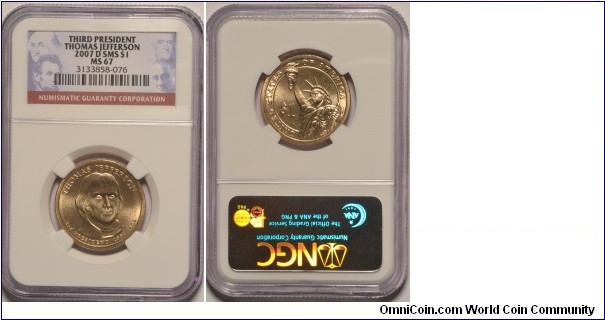 2007D Thomas Jefferson Dollar ($1) SMS MS67 matte finish from US Mint Set NGC