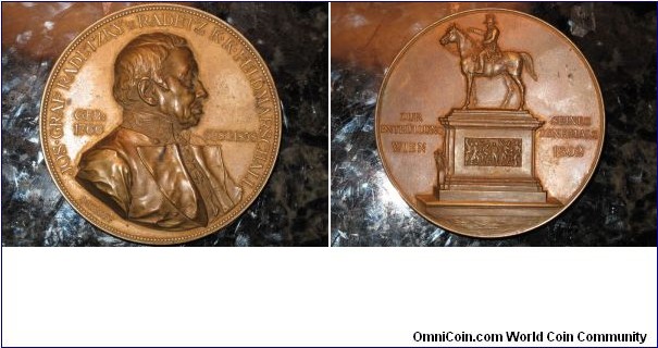 1892 Austria Fieldmarshall Joseph Graf Radetzky V Radetz  Medal by A. Schariff. Bronze: 70MM
Obv: At the unveiling of his statue in Vienna. Rev: View of the monument by Zumbusch.
