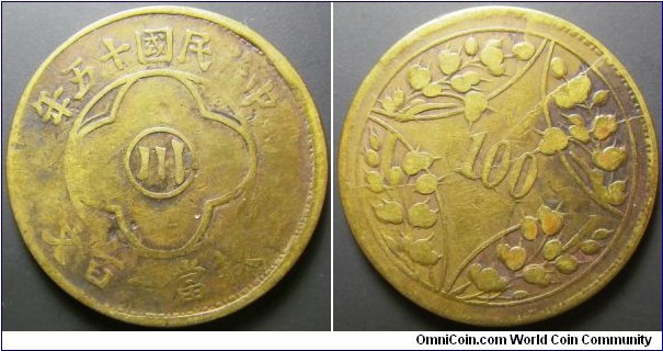 China Szechuan Province 1926 100 cash. A rather difficult coin to find. Struck in yellow brass like material. Slight die rotation. Cleaned but has nice die cracks. Weight: 11.40g. 