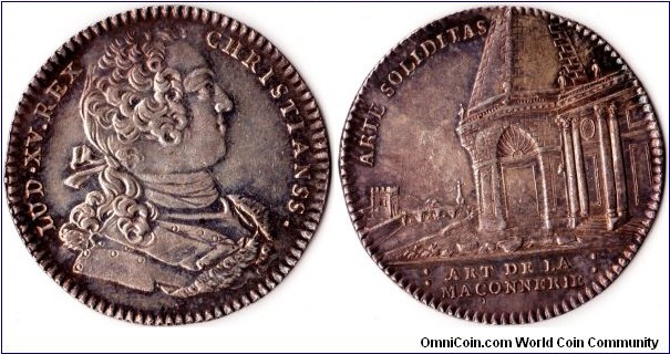 silver jeton struck for the king's masons (Louis XV). Obverse youthful bust of L XV. Reverse `L' Art de la Maconnerie'.