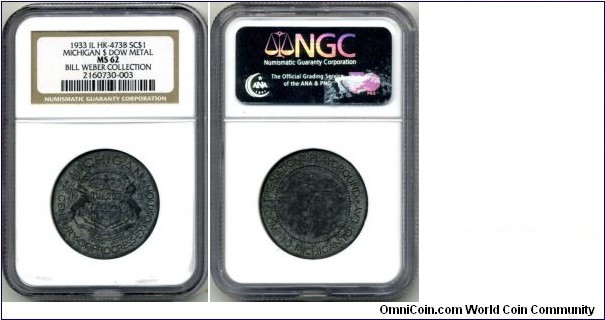 HK-473B Century of Progress Michigan Dow Metal SC$1 NGC MS-62 Weber Collection
