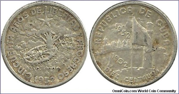 Cuba 10 Centavos 1952 - Commemorating the 50th Anniversary of the Republic of Cuba