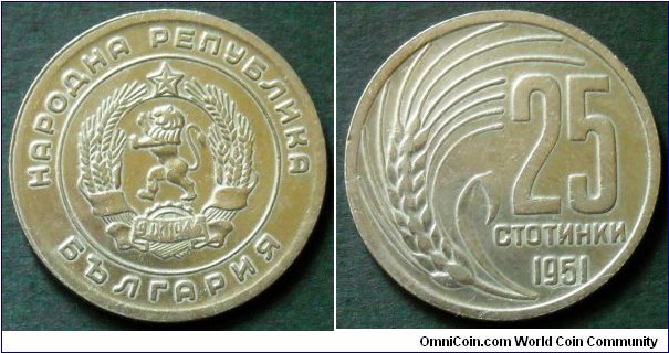 Bulgaria 25 stotinki.
1951