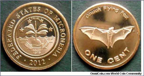 Micronesia 1 cent.
2012, Chuuk Flying Fox.