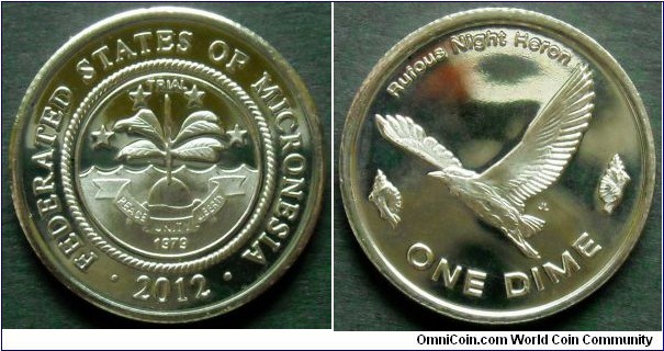 Micronesia one dime.
2012, Rufous Night Heron.