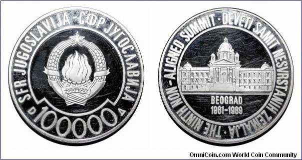 YUGOSLAVIA (SOCIALIST FEDERAL REPUBLIC)~100,000 Dinara 1989. Silver Proof: Ninth Non-Aligned Summit Belgrade~Parliament Building.