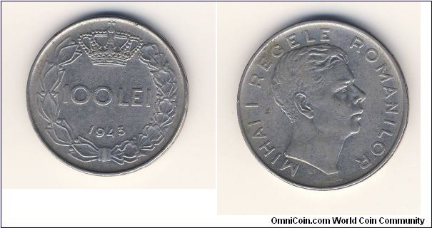 100 Lei (Kingdom of Romania / King Mihai I - 2nd reign 1943 // Nickel plated Iron) 