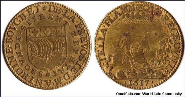 yellow copper jeton minted in 1617 for the then Prevost (Provost) des Marchands of Paris,  Antoine Bouchet de Bouville. The position, roughly equivalent to `mayor', was supported by four `Sherrifs'in administering the public works of Paris, including the gathering of taxes, and ensuring the provisioning of the city.