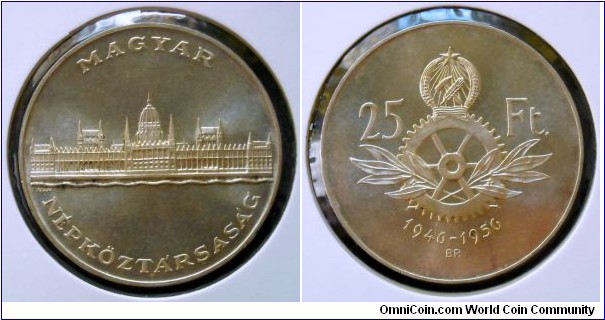 Hungary 25 forint.
1956, 10th Anniversary of Forint (1946-1956)
Parliament Building in Budapest. Ag 800. Diameter; 34mm.
Weight; 20g.