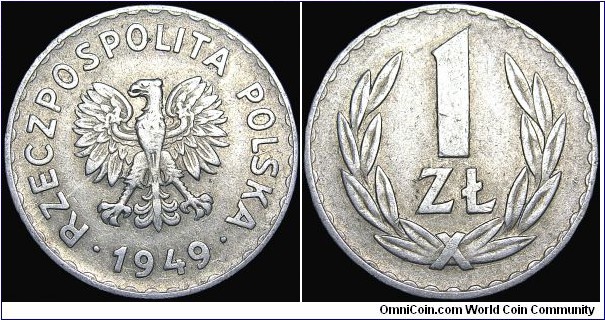 Poland - 1 Zloty - 1949 - Weight 2,12 gr - Aluminium - Size 25 mm - Alignment Medal (0°) - Edge : Reeded - Mintage 43 000 000 - Reference Y# 45a (1949)