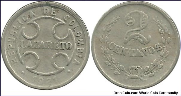 Colombia 2 Centavos 1921 - LAZARETO Lepra Colony Coin