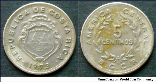 Costa Rica 5 centimos. 1973, Cu-ni.