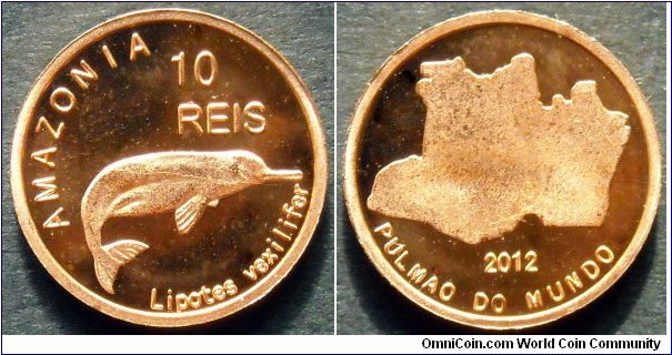 Amazonia 10 reis.
2012, Fantasy coin.
