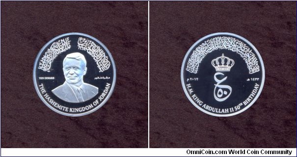 Jordan, 10 Dinars, A.D. 2012, Silver, Proof, The 50th Birthday of King Abdullah II, KM # According to Krause Catalogue: Still VERY New ;-)