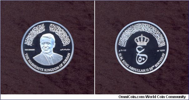 Jordan, 10 Dinars, A.D. 2012, Silver, Proof, The 50th Birthday of King Abdullah II, KM # According to Krause Catalogue: Still VERY New ;-)