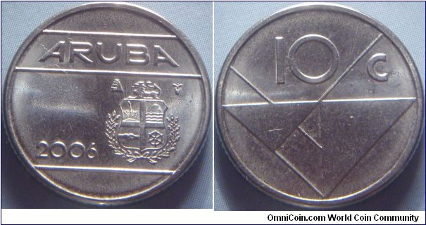 Aruba | 
10 Cent, 2006 | 
18 mm, 3 gr. | 
Nickel bonded Steel | 

Obverse: National Coat of Arms right, year left | 
Lettering: ARUBA 2006 | 

Reverse: Denomination above | 
Lettering: 10 c | 
