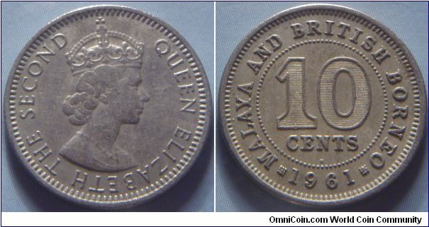 Malaya and British Borneo | 
10 Cents, 1961 H | 
19.5 mm, 2.9 gr. | 
Copper-nickel | 

Obverse: Queen Elizabeth II facing right | 
Lettering: QUEEN ELIZABETH THE SECOND | 

Reverse: Denomination above date | 
Lettering: ▪ MALAYA AND BRITISH BORNEO ▪ 10 CENTS 1961 |