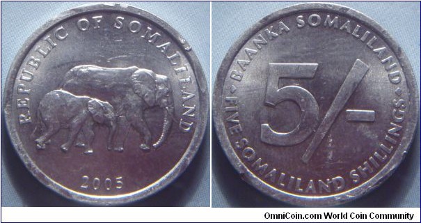 Somaliland | 
5 Shillings, 2005 | 
22 mm, 1.24 gr. | 
Aluminium | 

Obverse: Elephant with calf walking right, date below | 
Lettering: REPUBLIC OF SOMALILAND 2005 | 

Reverse: Denomination | 
Lettering: BAANKA SOMALILAND  5/-  FIVE SOMALILAND SHILLINGS | 