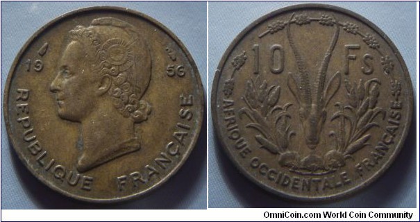 French West Africa | 
10 Francs, 1956 | 
23.5 mm, 4 gr. | 
Brass | 

Obverse: Female bust facing left, divide date | 
Lettering: REPUBLIQUE FRANÇAISE 19 56 | 

Reverse: Leptoceros gazelle head and various crops divide denomination | 
Lettering: 10 Fs. AFRIQUE OCCIDENTALE FRANÇAISE |