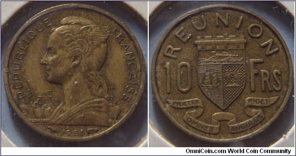 Réunion | 
10 Francs, 1955 | 
20 mm, 3 gr. | 
Aluminium-bronze

Obverse: Winged liberty facing left, date below | 
Lettering: REPUBLIQUE FRANÇAISE 1955 | 

Reverse: National Coat of Arms divides denomination | 
Lettering: REUNION 10 FRS |