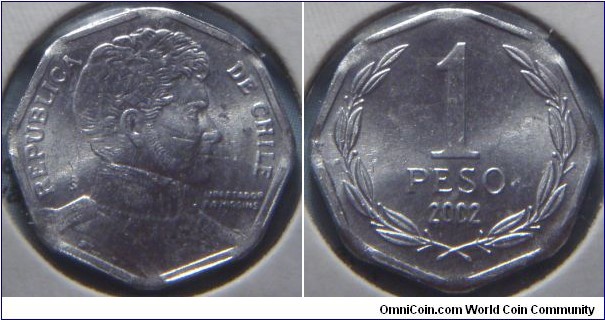 Chile | 
1 Peso, 2002 | 
16 mm, 0.7 gr. |  
Aluminium | 

Obverse: Bernardo O'Higgins facing right | 
Lettering: REPUBLICA DE CHILE | 

Reverse: Denomination within Laurel Wreath, date below | 
Lettering: 1 PESO 2002 |