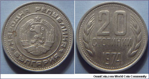 Bulgaria | 
20 Stotinki, 1974 | 
21.2 mm, 3.1 gr. | 
Copper-nickel | 

Obverse: National Coat of Arms of the People's Republic of Bulgaria (the dates on the ribbon indicates the foundation of the first Bulgarian empire (681) and the foundation of PRB (1944) | 
Lettering: * НАРОДНА РЕПУБЛИКА * БЪЛГАРИЯ | 

Reverse: Denomination within grain ears, date below | 
Lettering: 20 СТОТИНКИ 1974 |