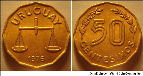 Uruguay | 
50 Centésimos, 1976 | 
25.5 mm, 7 gr. | 
Aluminium-bronze | 

Obverse: Scale, date below | 
Lettering: URUGUAY 1976 | 

Reverse: Denomination flanked by sprigs | 
Lettering: 50 CENTESIMOS |