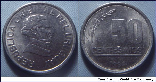 Uruguay | 
50 Centésimo, 1994 | 
21 mm, 2.94 gr. | 
Stainless Steel | 

Obverse: José Artigas facing right | 
Lettering: REPUBLICA ORIENTAL DEL URUGUAY | 

Reverse: Denomination, date below | 
Lettering: 50 CENTESIMOS 1994 |