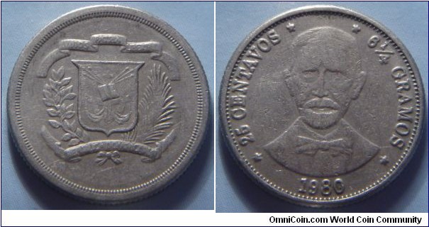 Dominican Republic | 
25 Centavos, 1980 | 
24.16 mm, 6.25 gr. | 
Copper-nickel | 

Obverse: National Coat of Arms | 

Reverse: Juan Pablo Duarte y Díez, denomination left, date below | 
Lettering: * 25 CENTAVOS * * 6¼ GRAMOS * 1980 |