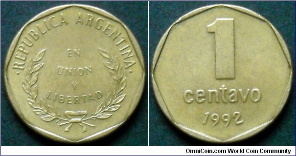 Argentina 
1 centavo.
1992