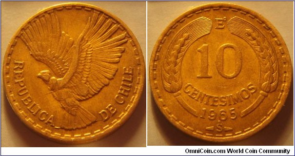 Chile | 
10 Centésimos, 1965 | 
27 mm, 8 gr. | 
Aluminium-bronze | 

Obverse: Flying Andean Condor | 
Lettering: REPUBLICA DE CHILE |  

Reverse: Denomination flanked by wheat ears, date below, Escudos symbol above | 
Lettering: Eº 10 CENTESIMOS 1965 |