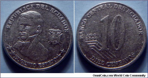 Ecuador | 
10 Centavos, 2000 | 
17.91 mm, 2.27 gr. | 
Steel | 

Obverse: Eugenio Espejo, Coat of Arms right | 
Lettering: REPUBLICA DEL ECUADOR **EUGENIO ESPEJO** | 

Reverse: Denomination, date left | 
Lettering: BANCO CENTRAL DEL ECUADOR AÑO 2000 10 CENTAVOS DIEZ CENTAVOS |