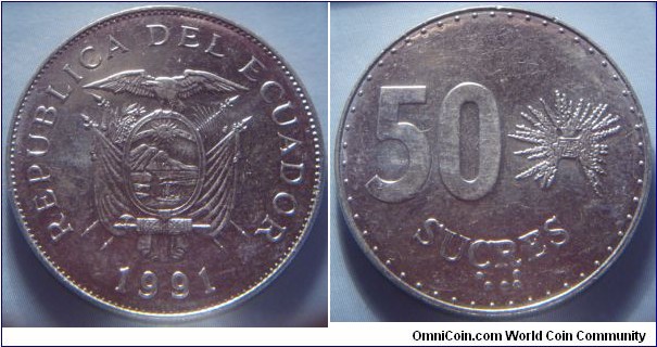 Ecuador | 
50 Sucres, 1991 | 
29 mm, 8.45 gr. | 
Nickel clad Steel | 

Obverse: National Coat of Arms, date below | 
Lettering: REPUBLICA DEL ECUADOR 1991 | 

Reverse: Denomination, Inca 