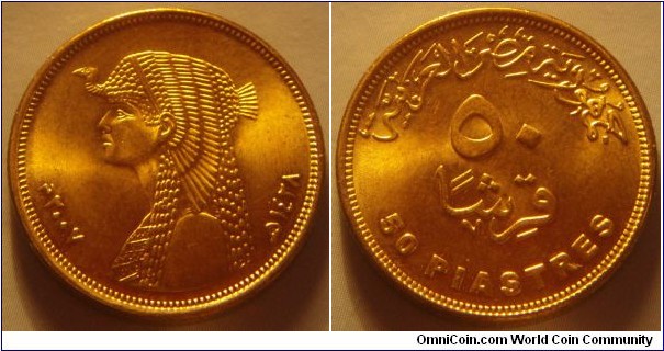Egypt | 
50 Piastres, 2007 (1428) | 
23 mm, 6.5 gr. | 
Brass plated Steel | 

Obverse: Cleopatra facing left, Gregorian date left, Arabic date right |
Lettering: ٢٠٠٧م ھ١٤٢٨ |  

Reverse: Denomination | 
Lettering: ٥٠ قرشا 50 PIASTRES |