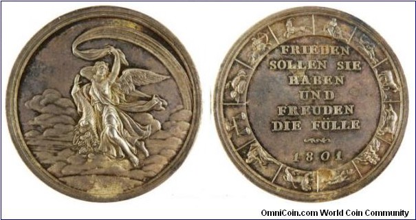 1801 France Napoleon Treaty of Luneville Medal. Silver: 37MM.
Obv: Angel flying on the cloud holding horn of plenty & making rainbow with ribbon. Rev: 12 signs fo the Zodiac  around rim. Legend FRIEDEN SOLLEN SIE HABEN UND FREUDEN DIE FULLE 1801.