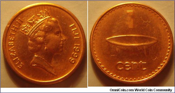 Fiji | 
1 Cent, 1999 | 
17.5 mm, 1.54 gr. | 
Copper plated Zinc | 

Obverse: Queen Elizabeth facing right, date right | 
Lettering: ELIZABETH II FIJI 1999 | 

Reverse: Tanoa Kava Bowl, denomination | 
Lettering: 1 cent |