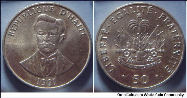 Haiti | 
50 Centimes, 1991 | 
29 mm, 8.4 gr. | 
Copper-nickel | 

Obverse: Charlemagne Masséna Péralte, date below | 
Lettering: RÉPUBLIQUE D’HAÏTI 1991 | 

Reverse: National Coat of Arms, denomination below | 
Lettering: • LIBERTÉ•ÉGALITÉ•FRATERNITÉ • 50 |