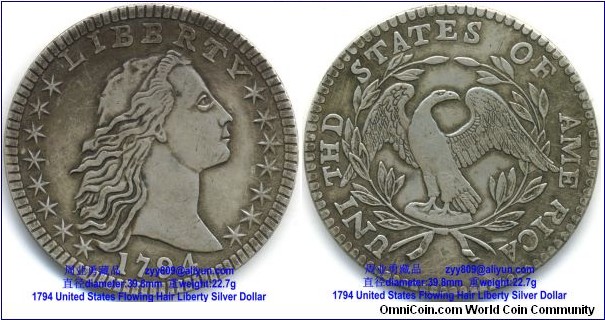 1794 United States Flowing Hair Liberty Silver Dollar The design of the United States 1794 Flowing Hair Liberty Silver Dollar is unique. On the obverse a youthful Liberty faces right, head held high and long hair flowing unfettered down the back of her neck. The word LIBERTY is centered at the top inside a dentilled rim, with the date centered at the bottom. Fifteen six-point stars split eight to the left, seven to the right along the rim between the top and bottom text, the number representing the states then in the Union. The reverse displays UNITED STATES OF AMERICA along the edge of the coin inside a dentilled rim. Just inside the legend is an encircling pair of laurel branches, crossed and tied at the bottom but slightly separated at the top. In the center a right-facing eagle with outstretched wings rests on a surface, perhaps a cloud or a rock. The left wing (viewers right) is in front of the laurel branch wreath, the right behind it. On the edge are the words HUNDRED CENTS ONE DOLLAR OR UNIT with decorations or ornaments between the words.
  The genuine US 1794 Flowing Hair Liberty Silver Dollar is in fact an error silver coin. On the obverse, the word LIBERTY was spelt as 