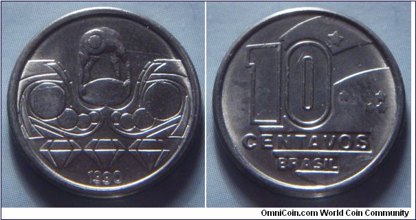 Brazil | 
10 Centavos, 1990 | 
19 mm, 2.54 gr. | 
Stainless Steel | 

Obverse: Emerald Prospector, date below |
Lettering: 1990 |  

Reverse: Denomination | 
Lettering: 10 CENTAVOS BRASIL |