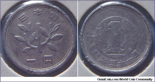 Japan | 
1 Yen, 1976 | 
20 mm, 1 gr. | 
Aluminium | 

Obverse: Sapling, denomination below | 
Lettering: 日本国 一円 | 

Reverse: Denomination, date below | 
Lettering: 1 昭和五十一年 |