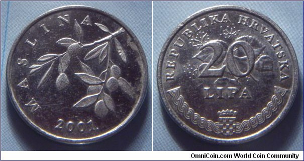 Croatia | 
20 Lipa, 2001 | 
18.5 mm, 2.9 gr. | 
Nickel plated Steel | 

Obverse: Branch of an Olive plant, date below | 
Lettering: MASLINA 2001. | 

Reverse:  Denomination on flowering linden, National Coat of Arms bottom | 
Lettering: REPUBLIKA HRVATSKA 20 LIPA |