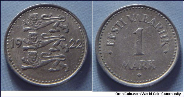 Estonia | 
1 Mark, 1922 | 
18 mm, 2.6 gr. | 
Copper-nickel | 

Obverse: National Coat of Arms divides date | 
Lettering: 1922 | 

Reverse: Denomination | 
Lettering: • EESTI VABARIIK • 1 MARK • |